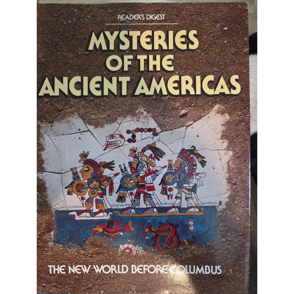 Mysteries of the Ancient Americas Reader's Digest Editors Hardcover Book